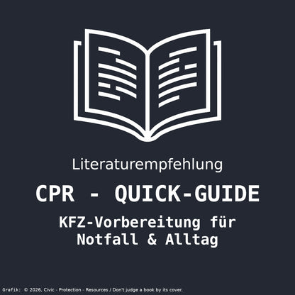 CPR Quick-Guide Grafik: KFZ-Vorbereitung für Notfall und Alltag – Leitfaden für private Fahrzeuge.